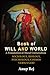 Book of Will and World- A Foundation of Moral Universalism