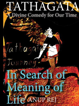 Tathagata - A Divine Comedy for Our Time