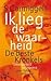Ik lieg de waarheid + CD: de beste kronkels