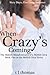 When Crazy's Coming, The Midlife Misadventures of a Midlife Diva (Midlife Diva, #1)
