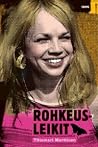 Rohkeusleikit Rohkeusleikit