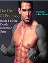 The Grin of Prophecy by H. Lee Morgan