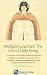 Multiple Loyalties: The Lif...