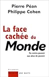 La face cachée du Monde:  Du contre pouvoir aux abus de pouvoir