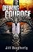 Defining Courage (The Coura...