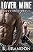 Lover Mine (Blood Brothers #1)