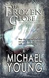 The Frozen Globe (The Canticle Kingdom, #2)
