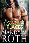 Sacred Places by Mandy M. Roth