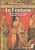 Le Lexicon : Dictionnaire trilingue français, latin, grec