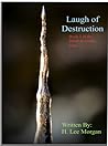 Laugh of Destruction