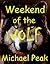 Weekend of the Wolf