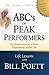 Abc's of Peak Performers  by Bill Poett