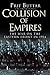 Collision of Empires: The War on the Eastern Front in 1914 (General Military)