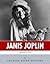 American Legends: The Life of Janis Joplin