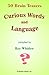 Curious Words and Language:...
