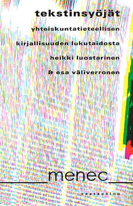 Tekstinsyöjät: yhteiskuntatieteellisen kirjallisuuden lukutaidosta