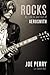 Rocks: My Life in and out o...