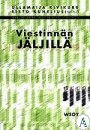 Viestinnän jäljillä