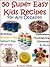 Kids Recipes by Karena Andrews