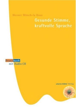 Gesunde Stimme, kraftvolle Sprache (Spiral-bound)