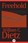 Freehold by William C. Dietz Freehold by William C. Dietz