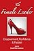The Female Leader: Empowerment, Confidence & Passion