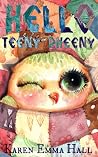 Hello Teeny Pheeny (Teeny Pheeny Tales Book 1) Hello Teeny Pheeny (Teeny Pheeny Tales Book 1)