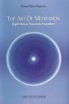 The Art of Meditation: Eight Steps Towards Freedom
