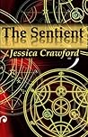 The Sentient by Jessica Crawford
