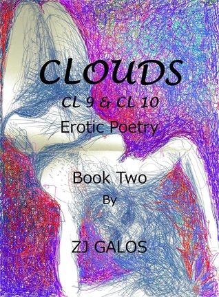Clouds-Erotic Poetry-CL9 & CL10-Book Two
