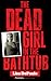 The Dead Girl in the Bathtub