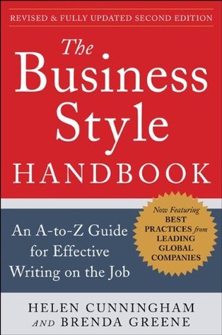 The Business Style Handbook: An A-To-Z Guide for Effective Writing on the Job (Paperback)