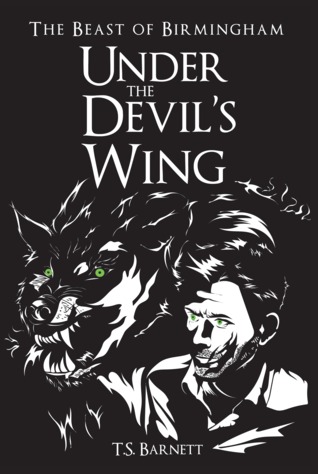 Under the Devil's Wing (The Beast of Birmingham #1)