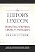 The Editor's Lexicon: Essential Writing Terms for Novelists