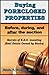 Buying Foreclosed Properties by Edwin H. Sinclair Jr.