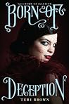 Born of Deception by Teri Brown