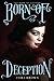 Born of Deception (Born of Illusion Book 2)