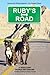 Ruby's Road by Patrick Bettendorf