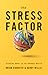 The Stress Factor by Kerry W. Willis