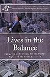 Lives in the Balance: Equipping God's People for the World's Fight and the Soul's Salvation