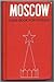 Moscow Guide Book for Tourists
