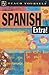 Teach Yourself Spanish Extra! (TY: Language Guides)