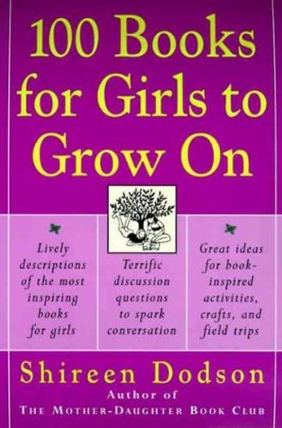 100 Books for Girls to Grow On (Paperback)