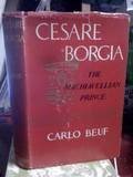 Cesare Borgia: The Machiavellian Prince (Hardcover)