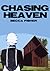Chasing Heaven