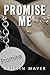 Promise Me (Trust, #3)