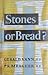 Stones or Bread? A Study of Christ's Temptations