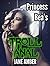 Princess Bea's Troll Anal (m/f, forced sex, anal sex) (Orcgasm Book 3)