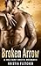 Broken Arrow: A Military Er...