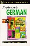 Beginner's German (Teach Yourself)